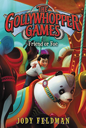 The Gollywhopper Games: Friend or Foe (Gollywhopper Games, 3, Band 3)