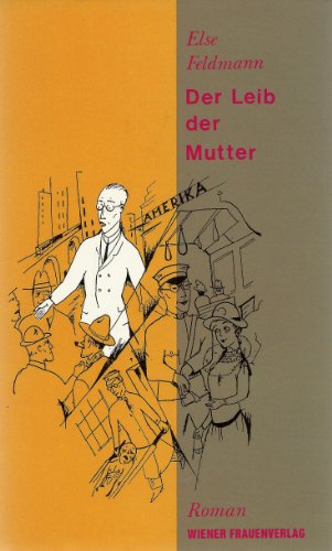 Der Leib der Mutter: Roman