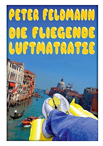 Die fliegende Luftmatratze