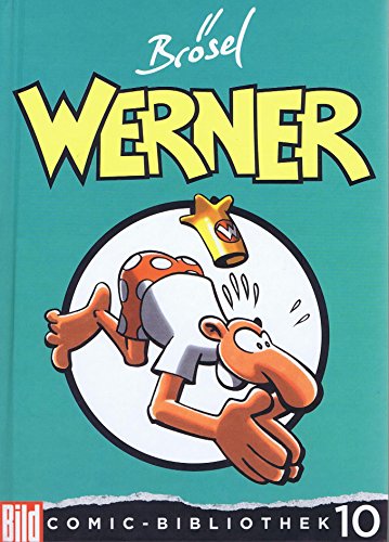Werner. BILD-Comic-Bibliothek Band 10