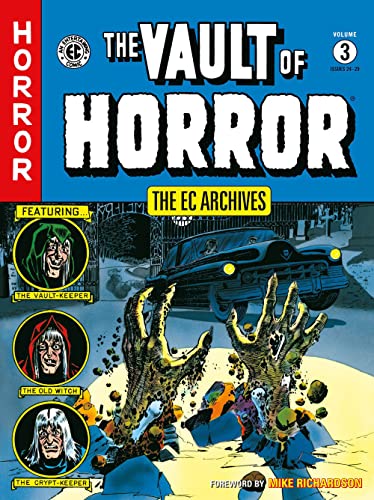 The EC Archives: The Vault of Horror Volume 3: Vault of Horror 3 (The EC Archives: Vault of Horror) von Dark Horse Books