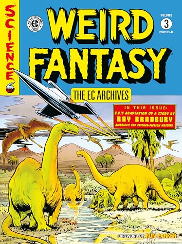 The EC Archives: Weird Fantasy Volume 3 The EC Archives: Weird Fantasy Volume 3 von Dark Horse Books