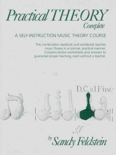 Practical Theory: Complete, Spiral-Bound Book: A Self-Instruction Music Theory Course