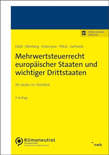 Mehrwertsteuerrecht europäischer Staaten und wichtiger Drittstaaten: 28 Länder im Überblick von NWB Verlag