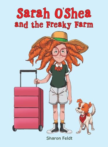 Sarah O'Shea and the Freaky Farm von LifeRich Publishing