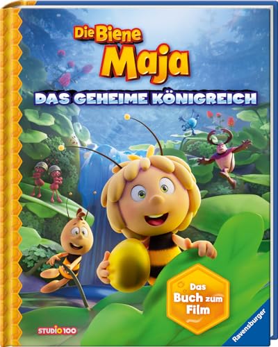 Die Biene Maja Das geheime Königreich: Das Buch zum Film Die Biene Maja Das geheime Königreich: Das Buch zum Film von Ravensburger