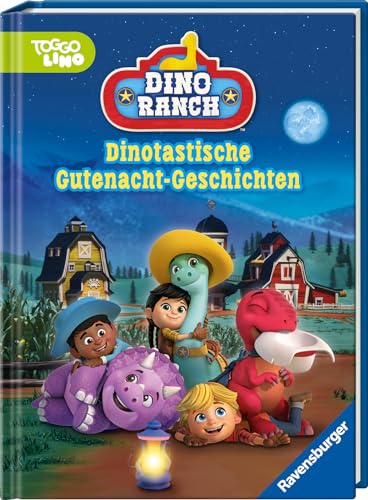 Dino Ranch: Dinotastische Gutenacht-Geschichten