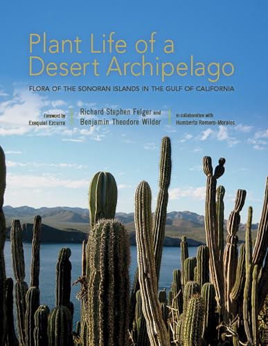 Plant Life of a Desert Archipelago: Flora of the Sonoran Islands in the Gulf of California (Southwest Center)