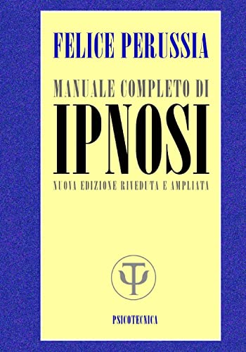 IPNOSI manuale completo (Psicotecnica Papers, Band 5)