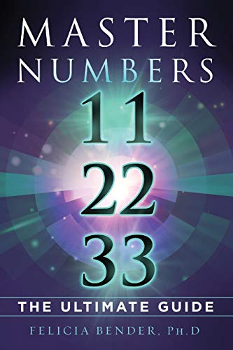 Master Numbers 11, 22, and 33: The Ultimate Guide von Fab Enterprises Ltd.