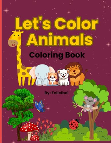 Let's Color Animals: Coloring Book von Independently published