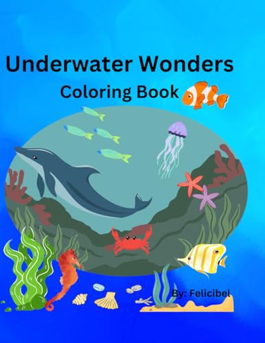 Underwater Wonders: Coloring Book von Independently published