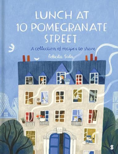 Lunch at 10 Pomegranate Street: the children’s cookbook recommended by Ottolenghi and Nigella Lunch at 10 Pomegranate Street: the children’s cookbook recommended by Ottolenghi and Nigella