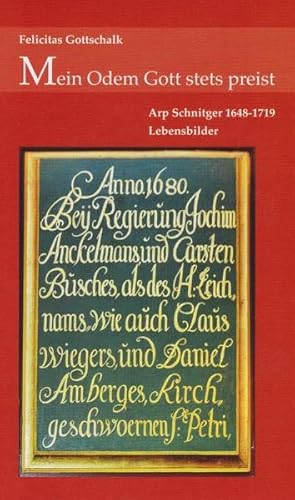 Mein Odem Gott stets preist: Arp Schnitger 1648 - 1719, Lebensbilder von Isensee Florian GmbH