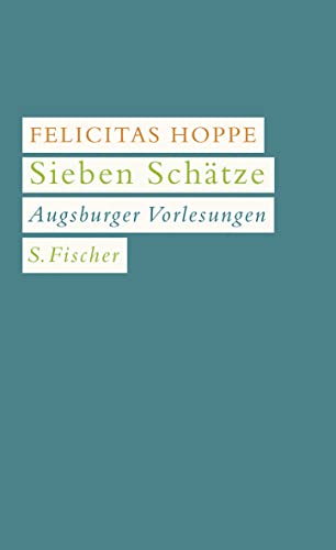 Sieben Schätze: Augsburger Vorlesungen von FISCHER, S.