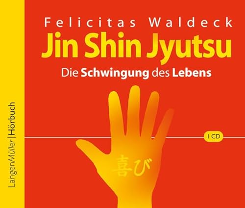 Jin Shin Jyutsu (CD): Die Schwingung des Lebens von Langen/Müller Audio-Books