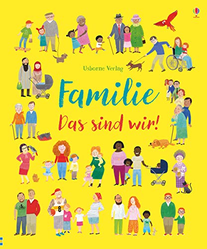 Familie - Das sind wir! (Das-sind-wir-Reihe) von Usborne Verlag