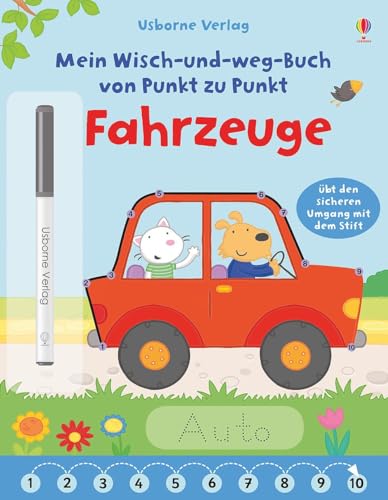 Mein Wisch-und-weg-Buch von Punkt zu Punkt: Fahrzeuge: Übt den sicheren Umgang mit dem Stift (Wisch-und-weg-Bücher von Punkt zu Punkt)