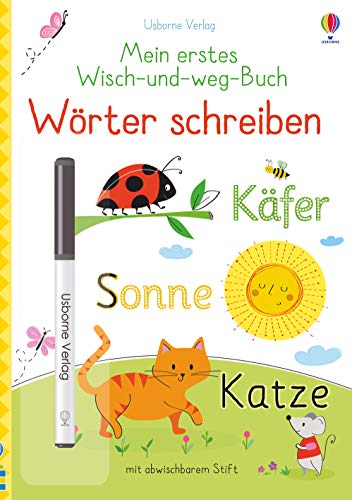Mein erstes Wisch-und-weg-Buch: Wörter schreiben: mit abwischbarem Stift (Meine ersten Wisch-und-weg-Bücher) Mein erstes Wisch-und-weg-Buch: Wörter schreiben: mit abwischbarem Stift (Meine ersten Wisch-und-weg-Bücher)