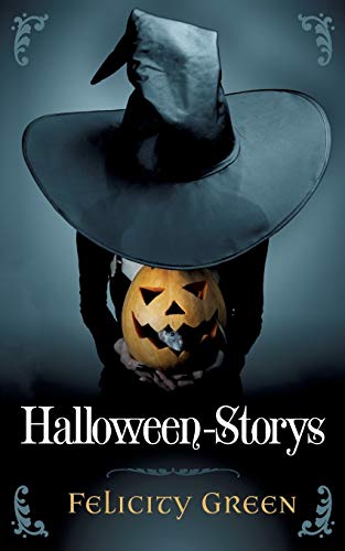 Felicity Greens Halloween-Storys