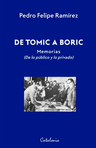 De Tomic a Boric: Memorias (De lo público y lo privado) sobre un país confundido
