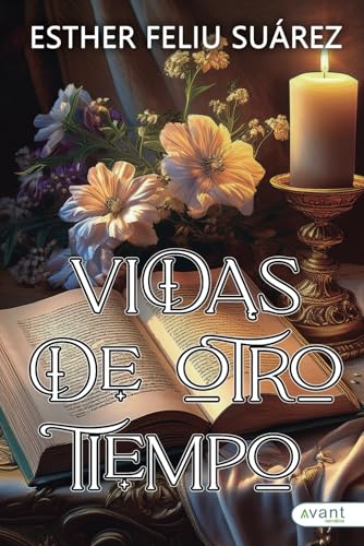 Vidas de otro tiempo Vidas de otro tiempo von Avant Editorial
