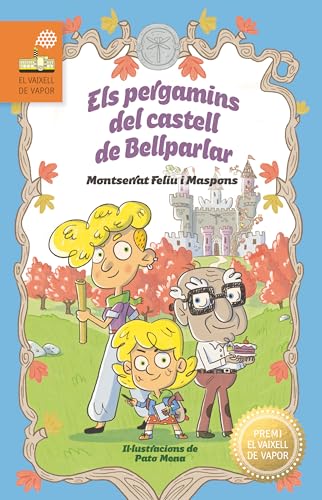 Els pergamins del castell de Bellparlar (El Barco de Vapor) von CRUÏLLA