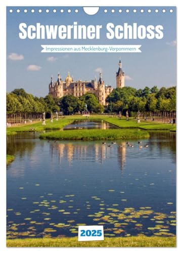 Schweriner Schloss - Impressionen aus Mecklenburg-Vorpommern (Wandkalender 2025 DIN A4 hoch), CALVENDO Monatskalender von CALVENDO