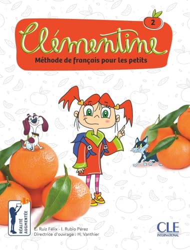 Clémentine élève niveau 2: Méthode de français pour les petits Clémentine élève niveau 2: Méthode de français pour les petits von CLE INTERNAT