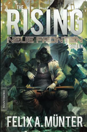 Neue Fronten: The Rising von Mantikore-Verlag