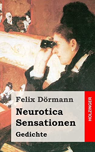 Neurotica / Sensationen: Gedichte von CREATESPACE
