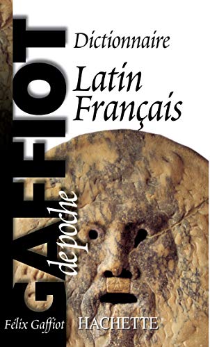 Le gaffiot de poche : dictionnaire latin-français von HACHETTE EDUC