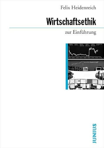 Wirtschaftsethik zur Einführung Wirtschaftsethik zur Einführung