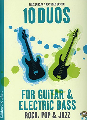 10 Duos for Guitar & Electric Bass: Rock, Pop & Jazz