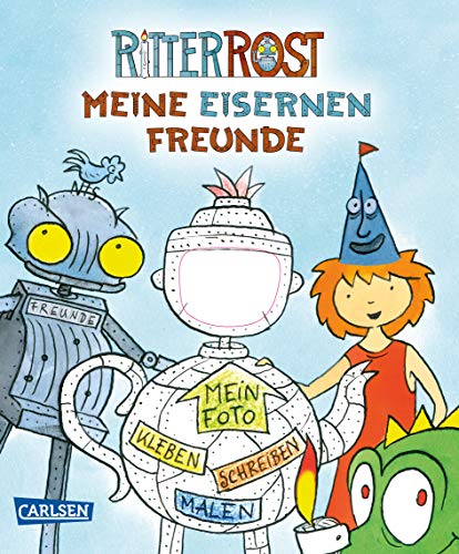 Ritter Rost Freundebuch: Meine eisernen Freunde (Ritter Rost mit CD und zum Streamen, Bd. ?): Bilderbuch