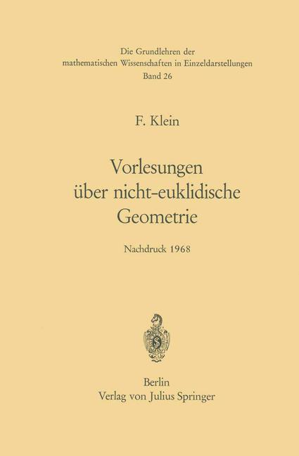 Vorlesungen über Nicht-Euklidische Geometrie von Springer Berlin Heidelberg