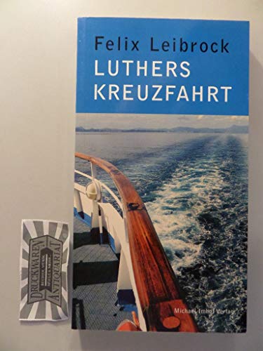 Luthers Kreuzfahrt