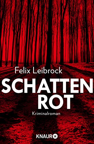 Schattenrot: Kriminalroman von Knaur Taschenbuch