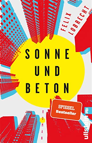 Sonne und Beton: Roman von ULLSTEIN TASCHENBUCH