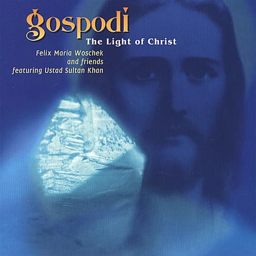 Gospodi - The Light of Christ (Healing Mantras)