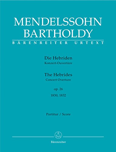 Die Hebriden op. 26 -Konzert-Ouvertüre-. Partitur, Urtextausgabe