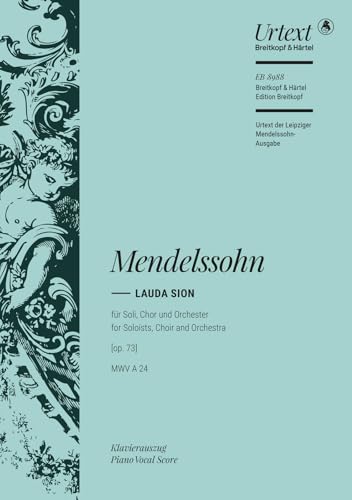 Lauda Sion [op. 73] MWV A 24 - Klavierauszug (EB 8988) Breitkopf Urtext