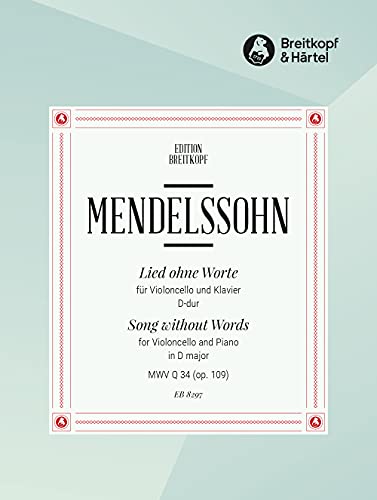 Lied ohne Worte MWV Q 34 (op. 109) für Cello und Klavier (EB 8297)