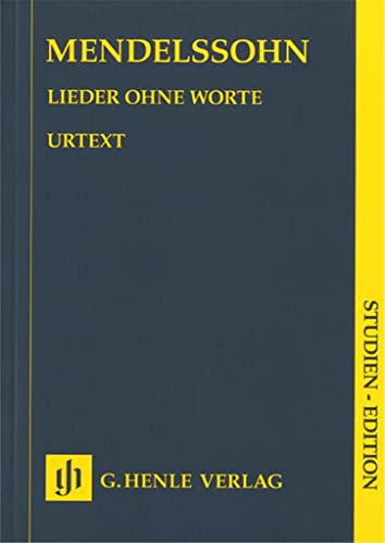 Lieder ohne Worte. Studien-Edition: Besetzung: Klavier zu zwei Händen (Studien-Editionen: Studienpartituren)