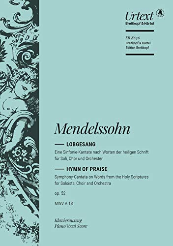 Lobgesang MWV A 18 op. 52 - Symphonie-Kantate (Symphonie Nr. 2) - Breitkopf Urtext - Klavierauszug (EB 8676)