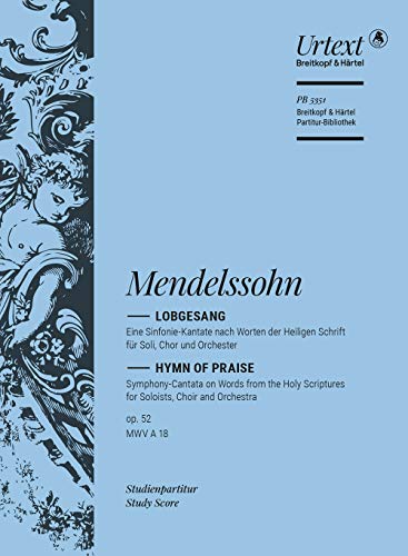 Lobgesang MWV A 18 op. 52 - Symphonie-Kantate (Symphonie Nr. 2) - Breitkopf Urtext - Studienpartitur (PB 5351)