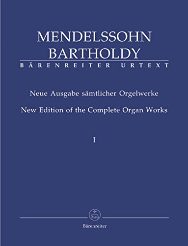 Neue Ausgabe sämtlicher Orgelwerke, Band 1. Spielpartitur von Bärenreiter