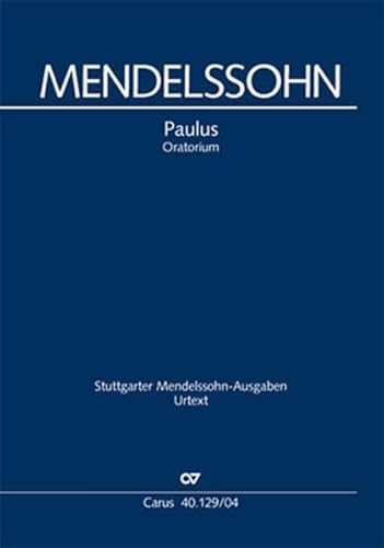 Paulus (Klavierauszug deutsch): Oratorium MWV A 14, 1834-1836