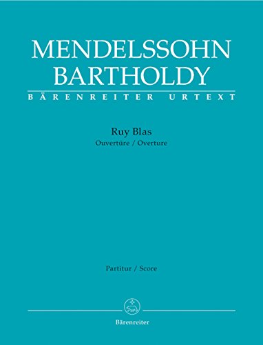 Ruy Blas -Ouvertüre- (Fassung 1 und 2). Partitur, Urtextausgabe