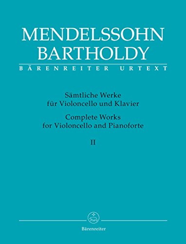 Sämtliche Werke für Violoncello und Klavier (Band 2). Spielpartitur mit Stimme, Sammelband, BÄRENREITER URTEXT